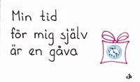 Affirmationskort – Min tid för mig själv är en gåva